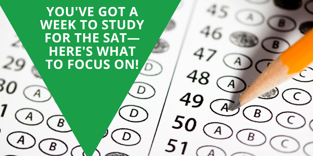 Top 6 Focus Areas to Boost Your SAT Score in the Final Week